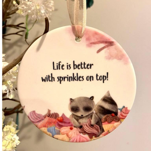 Ornament - Life is Better . . .