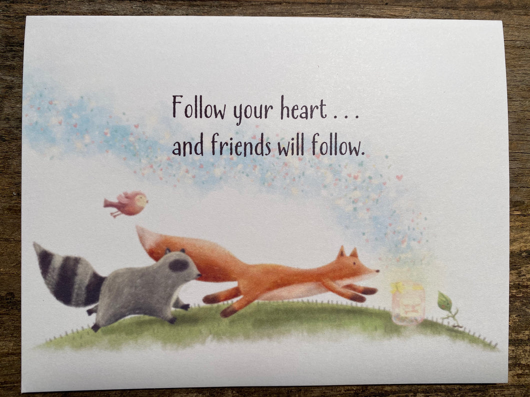 Note Card #8: Follow your heart